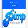 RSD Julien – PIMP