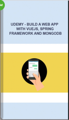 Udemy – Build A Web App With VueJS, Spring Framework And MongoDB