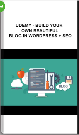 Udemy – Build Your Own Beautiful Blog In WordPress + SEO