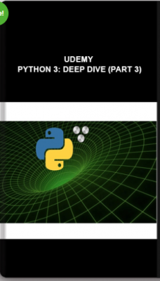 Udemy – Python 3: Deep Dive (Part 3)