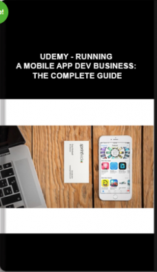 Udemy – Running A Mobile App Dev Business: The Complete Guide