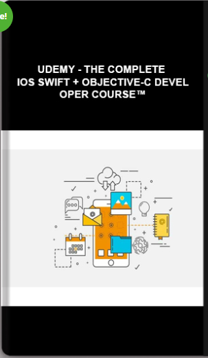 Udemy – The Complete IOS Swift + Objective-C Developer Course™