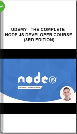 Udemy – The Complete Node.Js Developer Course (3rd Edition)