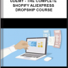 Udemy – The Complete Shopify Aliexpress Dropship Course