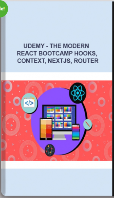 Udemy – The Modern React Bootcamp (Hooks, Context, NextJS, Router)