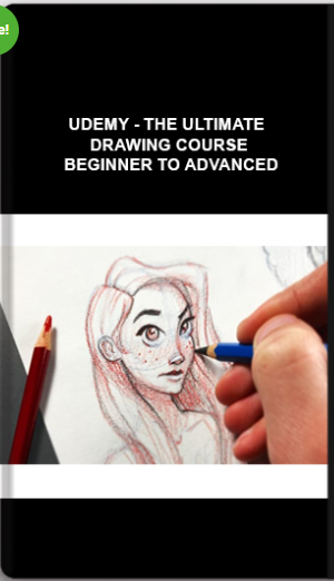 Udemy – The Ultimate Drawing Course – Beginner To Advanced