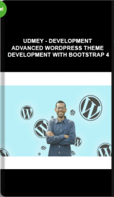 Udmey – DEVELOPMENT Advanced WordPress Theme Development With Bootstrap 4