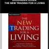 Alexander Elder – The New Trading for a Living