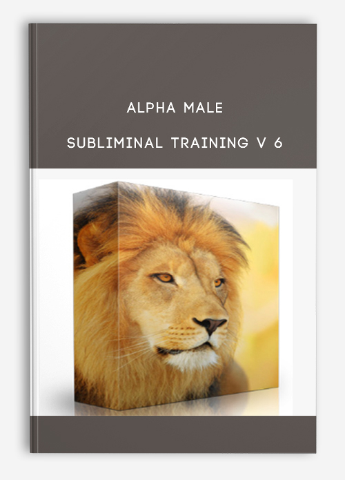 Alpha Male Subliminal Training V 6