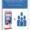Proven Private Label 2.0 Mentoring Program by Jim Cockrum
