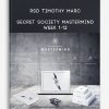 RSD Timothy Marc – Secret Society Mastermind Week 1-12