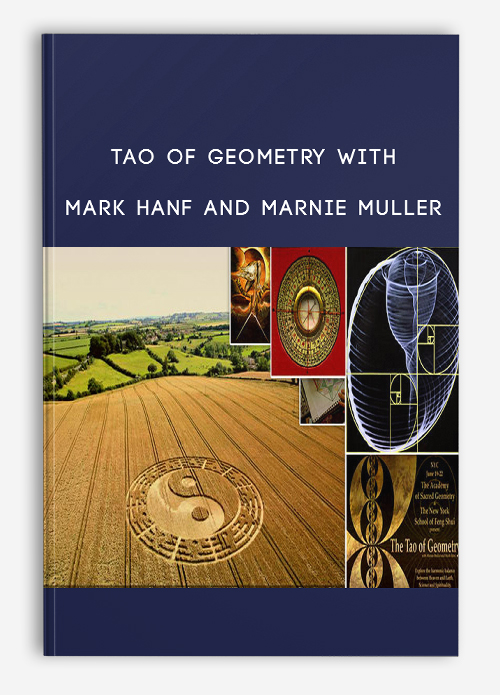 Tao of Geometry with Mark Hanf and Marnie Muller