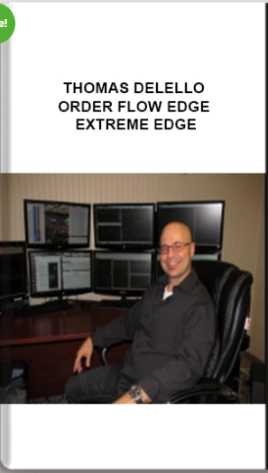 Thomas DeLello – Order Flow Edge – Extreme Edge