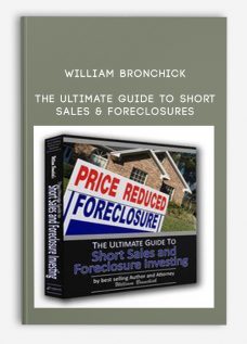 William Bronchick – The Ultimate Guide to Short Sales & Foreclosures