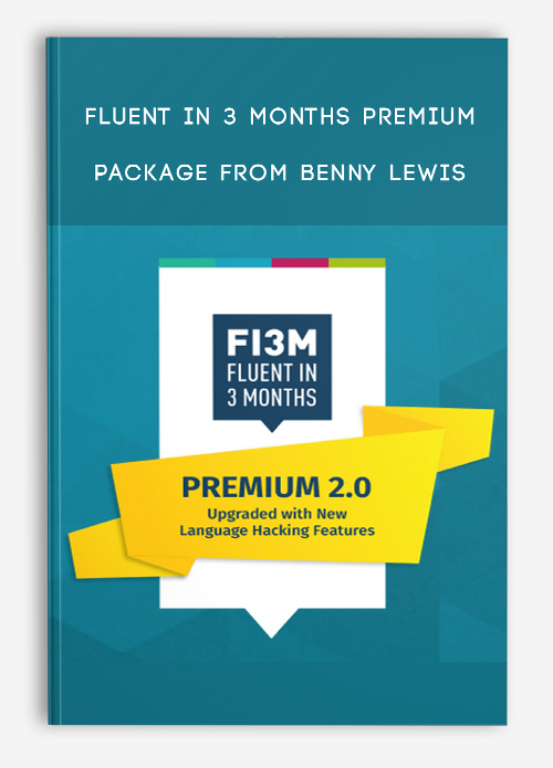 Fluent in 3 Months Premium Package from Benny Lewis