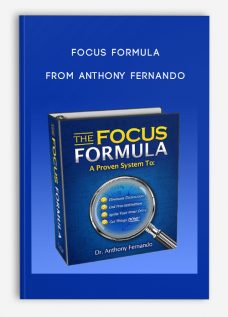 Focus Formula from Anthony Fernando
