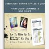 Overnight Supper Affiliate 2017 by Gerry Crammer & Rob Jones