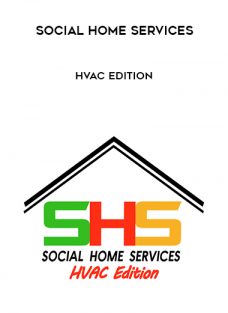 Social Home Services – HVAC Edition