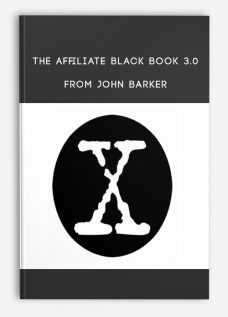 The Affiliate Black Book 3.0 from John Barker