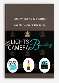 Tiffany aka Coach Glitter – Lights Camera Branding