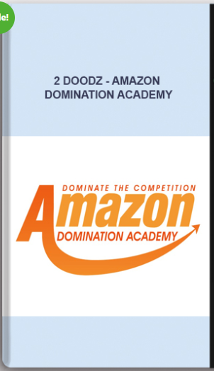 2 Doodz – Amazon Domination Academy