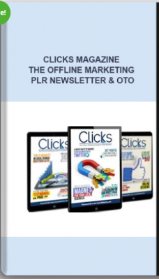 Clicks Magazine – The Offline Marketing Plr Newsletter & Oto