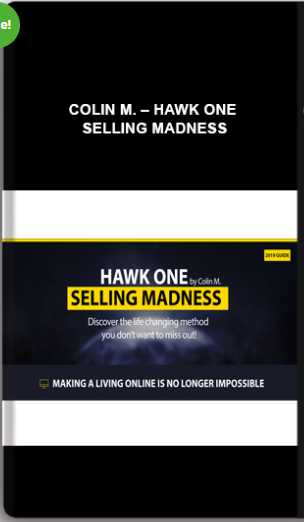Colin M. – Hawk One – Selling Madness