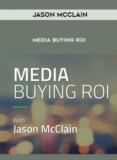 Jason McClain (High Traffic Academy) – Media Buying ROI