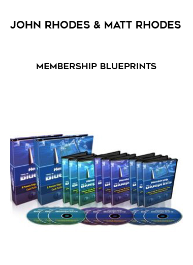John Rhodes & Matt Rhodes – Membership Blueprints