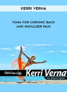 Kerri Verna – Yoga for Chronic Back and Shoulder Pain