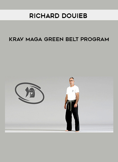 Richard Douieb – Krav Maga Green Belt Program