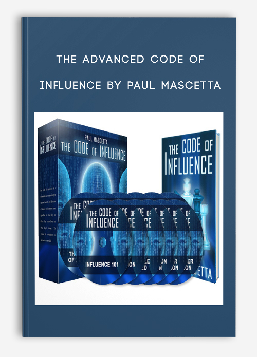 The Advanced Code of Influence by Paul Mascetta