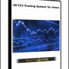 50 CCI Trading System for Forex