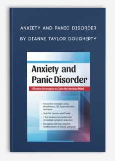 Anxiety and Panic Disorder by Dianne Taylor Dougherty