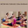 Better Sex Through Yoga (russian)