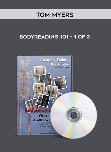 Bodyreading 101-1 of 3 by Tom Myers