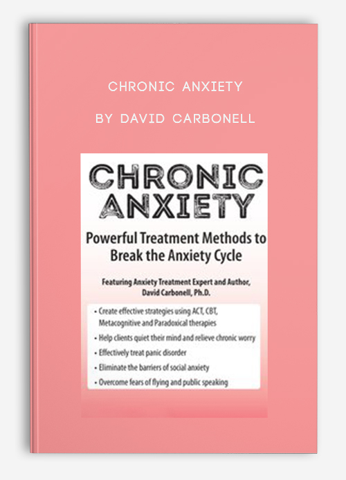 Chronic Anxiety by David Carbonell
