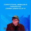 Constitutional Herbalism & Therapeutics course: Lesson 02 of 12 by Michael Moore