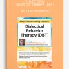Dialectical Behavior Therapy (DBT) by Lane Pederson