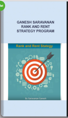 Ganesh Saravanan – Rank And Rent Strategy Program