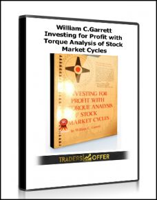 Investing for Profit with Torque Analysis of Stock Market Cycles by William C.Garrett