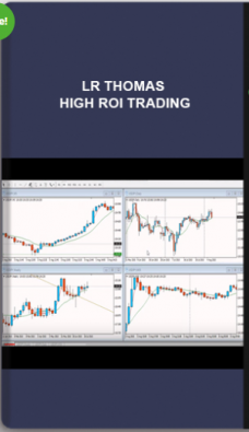 LR Thomas – High ROI Trading
