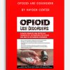 Opioid Use Disorders by Hayden Center