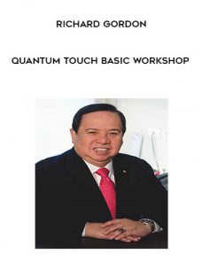 Quantum Touch Basic Workshop by Richard Gordon