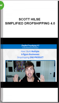 Scott Hilse – Simplified Dropshipping 4.0