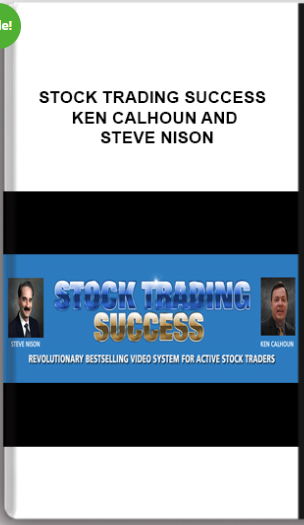 Stock Trading Success – Ken Calhoun and Steve Nison