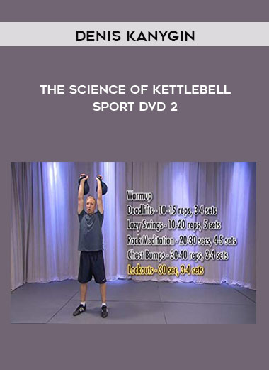 The Science Of Kettlebell Sport DVD 2 by Denis Kanygin