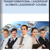 Transformational Leadership – Ultimate Leadership Course