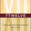 7Twelve. A Diversified Investment Portfolio with a Plan by Craig L.Israelsen