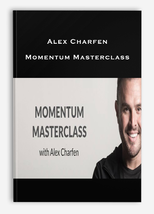 Alex Charfen – Momentum Masterclass